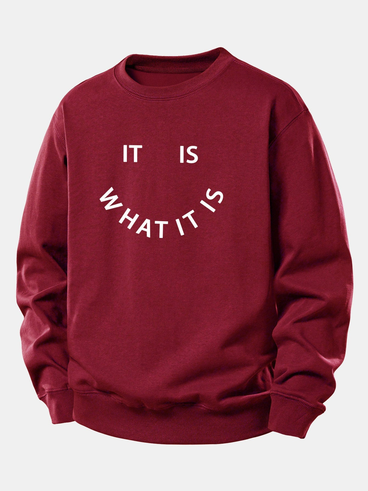 Men's It Is What It Is Slogan Print Sweatshirt